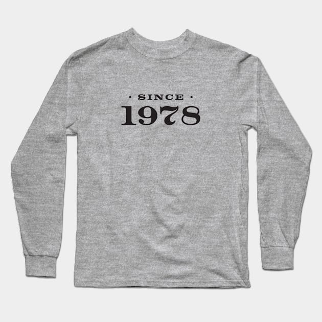 1978 Long Sleeve T-Shirt by Assertive Shirts